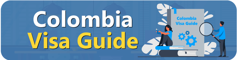 colombia visa guide 